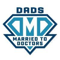 dads married to doctors (dmd)