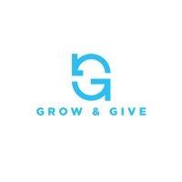 grow & give