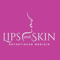 lips and skin ästhetische medizin