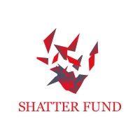 shatter fund