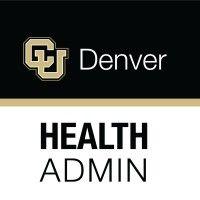 cu denver health administration programs