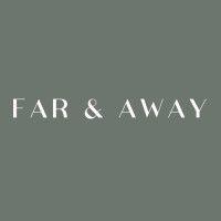 far & away