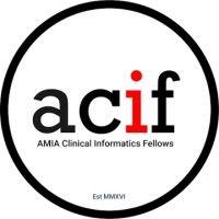 amia clinical informatics fellows (acif)