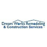 dreamworks remodeling & construction services