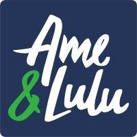 ame & lulu