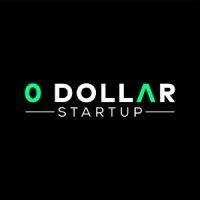 0 dollar startup