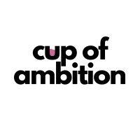 cup of ambition