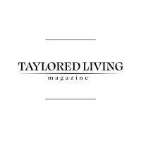 taylored living magazine