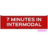 7 minutes in intermodal - podcast