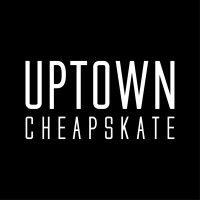 uptown cheapskate