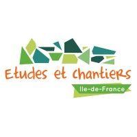 etudes et chantiers idf