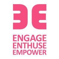 3e: engage enthuse empower