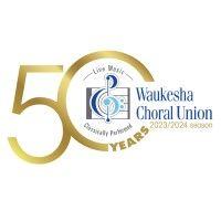 waukesha choral union