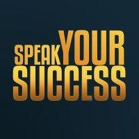 speak your success podcast logo image