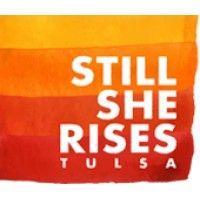 still she rises, tulsa