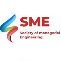 society of managerial engineering (sme)