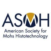 (asmh) american society for mohs histotechnology