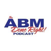 abm done right podcast logo image