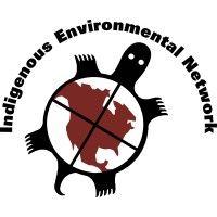 indigenous environmental network