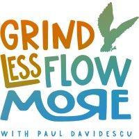 grind less flow more podcast logo image