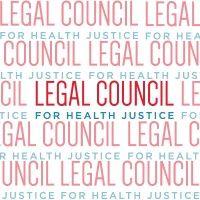 legal council for health justice