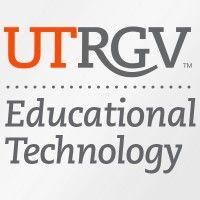 educational technology @ utrgv