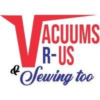 vacuums r us & sewing too