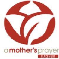 a mother's prayer placement