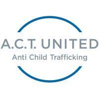 a.c.t. (anti child trafficking) united