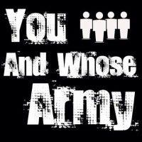 you and whose army media logo image