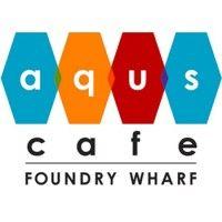 aqus cafe foundry wharf logo image