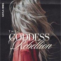 the goddess rebellion