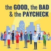 the good, the bad & the paycheck logo image