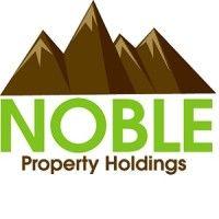 noble property holdings