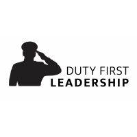 duty first leadership