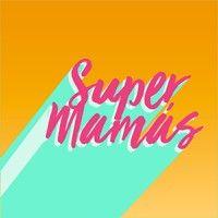 super mamás