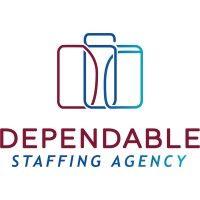 dependable staffing agency