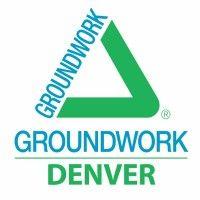 groundwork denver