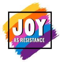 joy as resistance logo image