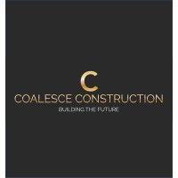 coalesce construction - building the future