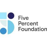 five percent foundation