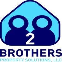 2 brothers property solutions, llc