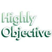 highly objective