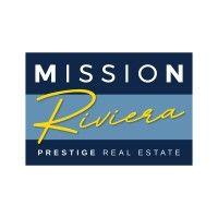 mission riviera prestige real estate