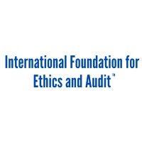 international foundation for ethics and audit (ifea)