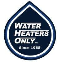 water heaters only, inc