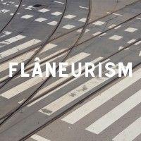 flâneurism