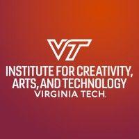 virginia tech institute for creativity, arts, and technology