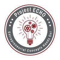 project echo (entrepreneurial concepts hands on!)