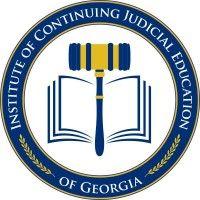 institute of continuing judicial education, the university of georgia